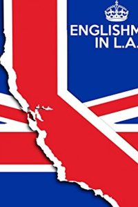 Englishman in L.A: The Movie