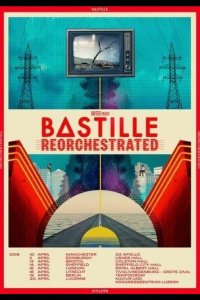 Bastille - ReOrchestrated