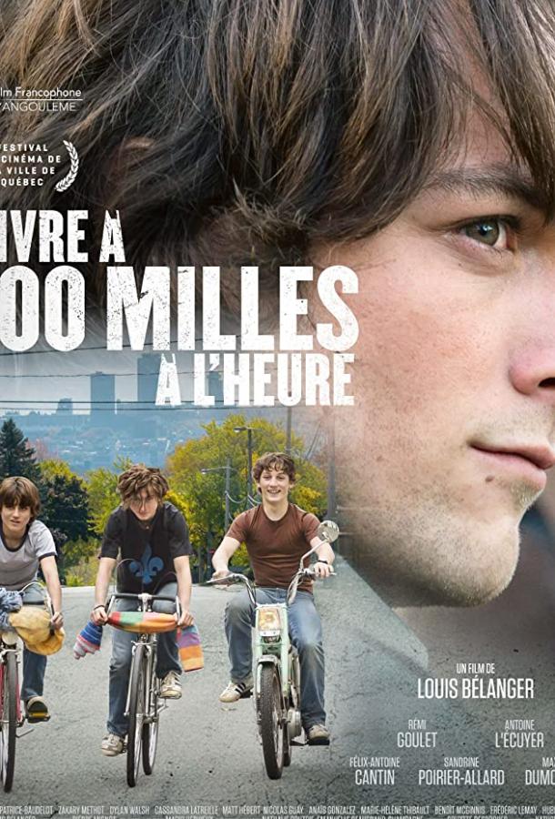 Vivre à 100 milles à l'heure